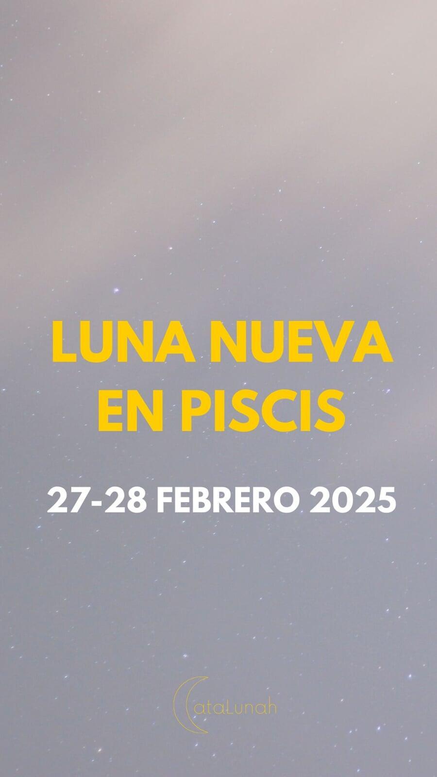 Luna Nueva en Piscis 2025